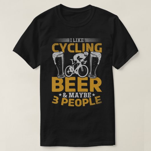 私はサイクリングビールと多分3人Iロードバイクが好き Tシャツ (デザイン正面)