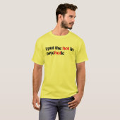私はサイコな熱さに置き換えた Tシャツ (正面フル)