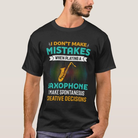 私はサクソフォーンジャズの遊時は間違わない Tシャツ (正面)