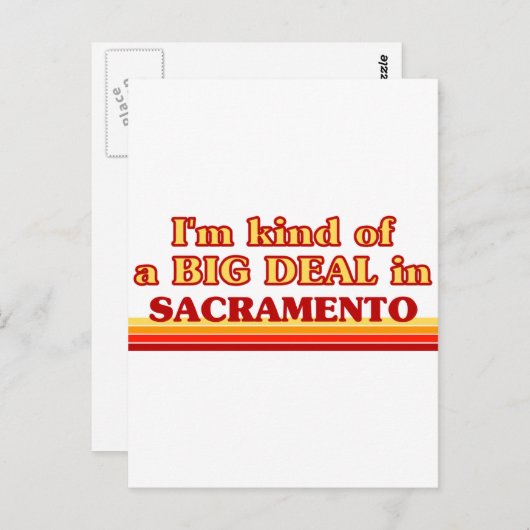 私はサクラメントで大きな取引をしている ポストカード (正面/裏面)