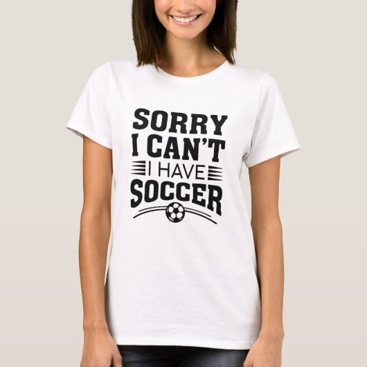 私はサッカーが出来なくてごめんなさい Tシャツ (正面)