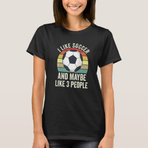 私はサッカーが好きで、多分3人のFutbol Futeb好き Tシャツ