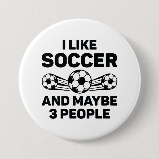 私はサッカーが好きで、3人くらいかな 缶バッジ (正面)