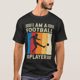 私はサッカー選手のサッカーチームだ Tシャツ