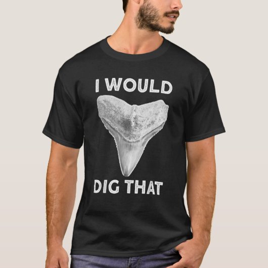私はサメの歯の化石ハンターを掘る Tシャツ (正面)