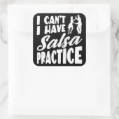 私はサルサの練習をラテンのダンスのサルサを持っている事が出来ない スクエアシール (バッグ)