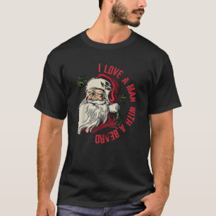 私はサンタ・クラウスのクリスマスxmひげの男が大好き tシャツ