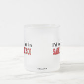 私はサンフランシスコにむしろいます フロストグラスマグカップ (中央)