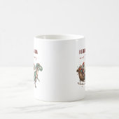 私はサ信じタと恐竜に住んでいる コーヒーマグカップ (中央)