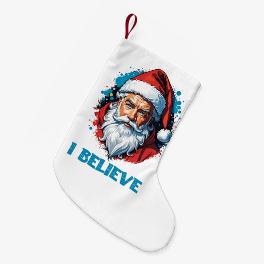 私はサ信じンタクラウスグラフィティスタイルデザイン スモールクリスマスストッキング (正面 (吊り時))