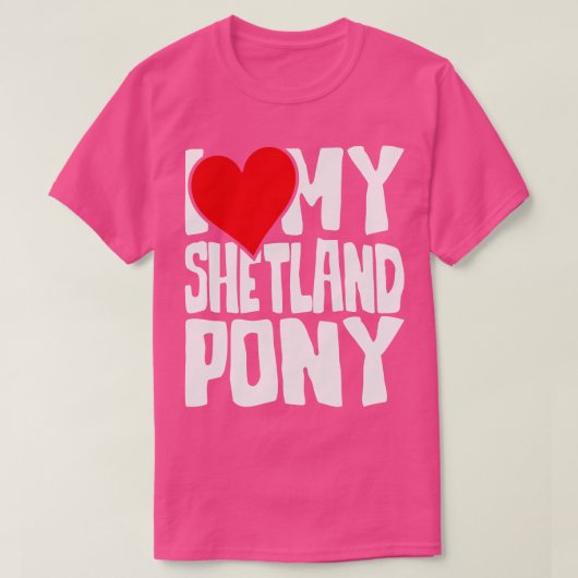 私はシェトランドポニーが大好き Tシャツ (デザイン正面)