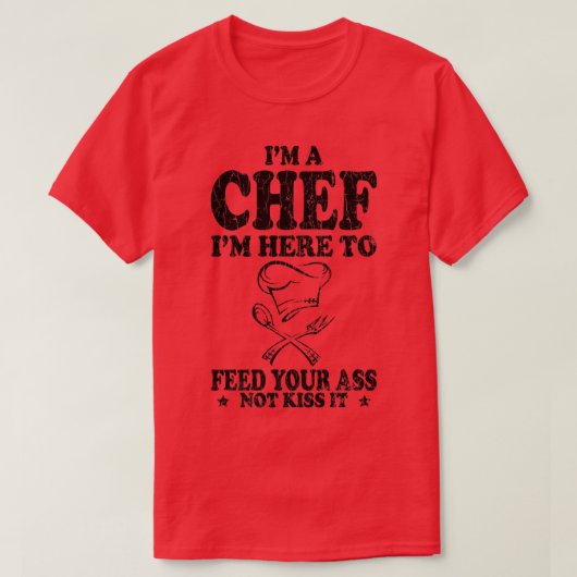 私はシェフよ食べ物を与えこのおもしろい調理師料理 Tシャツ (デザイン正面)