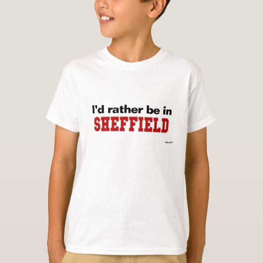 私はシェフィールドにむしろいます Tシャツ (正面)