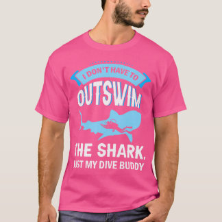 私はシャーク・ダイバー・海Scubを凌駕する必要はない Tシャツ