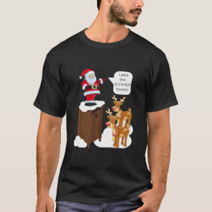 私はシュミットハウスおもしろいクリスマスサンタと言った Tシャツ