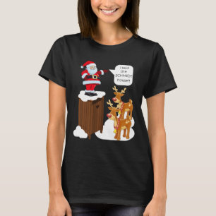 私はシュミットハウスおもしろいクリスマスサンタと言った Tシャツ