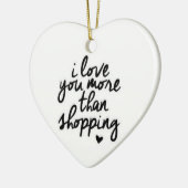 **私はショッピングよりも君を愛している** セラミックオーナメント (左)
