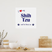 私はシーズー（犬）Tzuが大好き ポスター (キッチン)