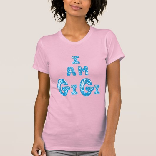 私はジジ、強い女性、最高の友達、素晴らしい Tシャツ (正面)