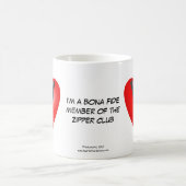 私はジッパークラブの真正なメンバーです コーヒーマグカップ (中央)