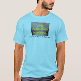 私はジッパークラブの真正なメンバーです Tシャツ