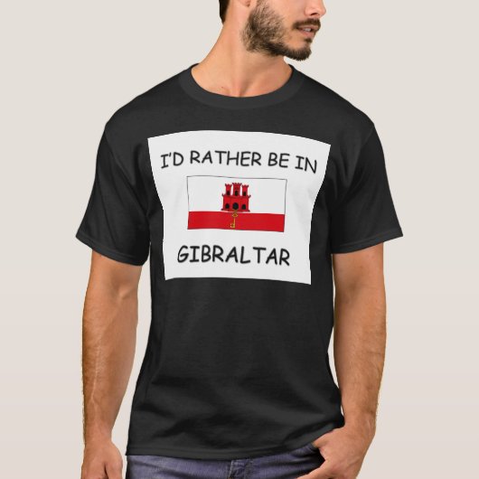 私はジブラルタルにむしろいます Tシャツ (正面)