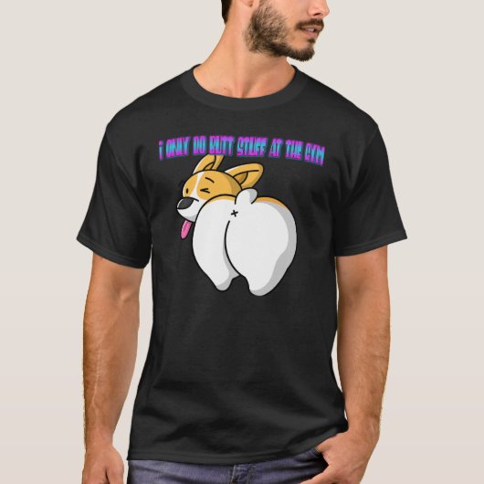 私はジムお尻でことわざ Tシャツ (正面)