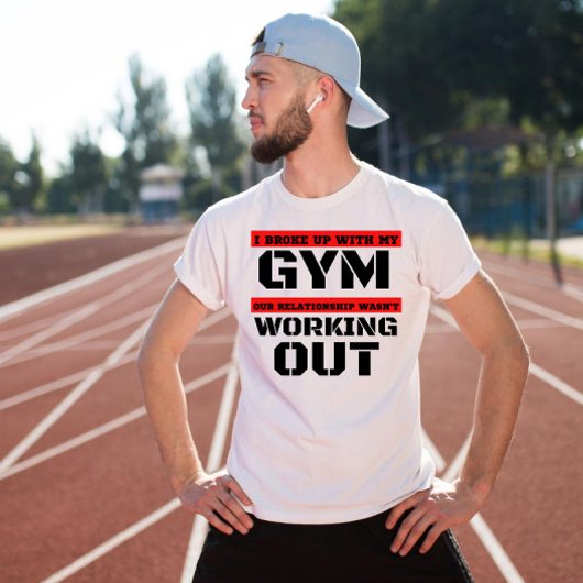 私はジムの関係が上手くいかなくて別れた Tシャツ
