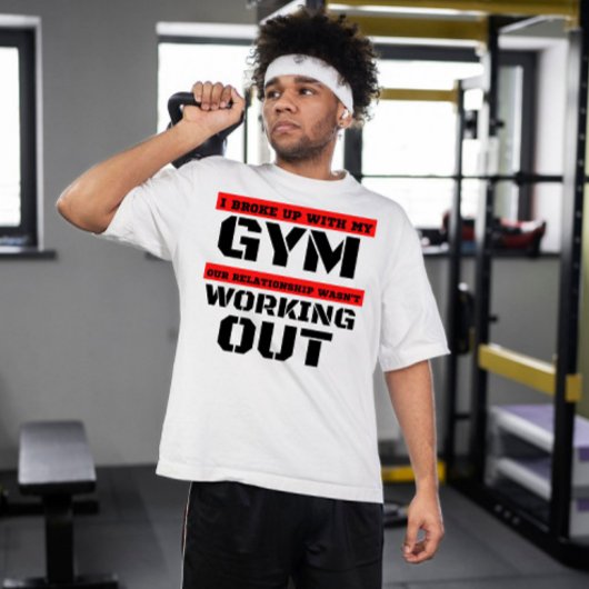 私はジムの関係が上手くいかなくて別れた Tシャツ
