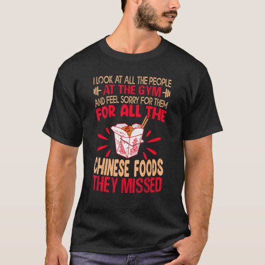 私はジムの食べ物を皆に見中国のる Tシャツ (正面)