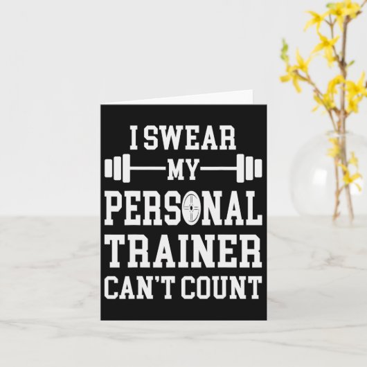 私はジムを数えられないパーソナルトレーナーを誓おもしろいう カード (黄色い花)