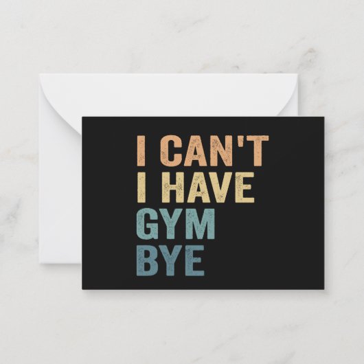 私はジムバイフィットネススポーツギフトおもしろいを持つことができない ノートカード (裏面)