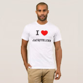 私はジャクリーンを愛します Tシャツ (正面フル)