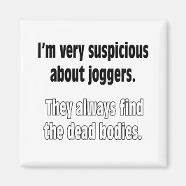 私はジョガーに対して非常に疑わしい マグネット