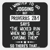 私はジョギングに行きたかったが箴言28 1 スクエアシール (正面)