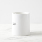 私はジョンGalt.です コーヒーマグカップ (中央)