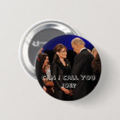 私はジョーと電話してもいいですか。 -サラ・ペイリン氏 缶バッジ (正面&裏面)