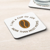 私はジョーのカップがもっと好きで… |コーヒーおもしろいのスローガン コースター (左側)
