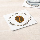 私はジョーのカップが好き… |コーヒおもしろいースローガン スクエアペーパーコースター (アングル)