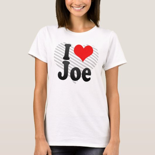 私はジョーを愛します Tシャツ (正面)