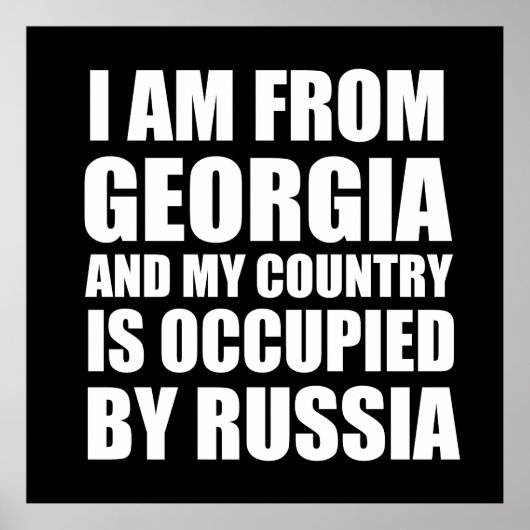 私はジョージア出身で私の国は占領されている ポスター (正面)