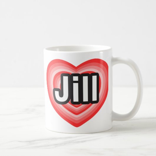 私はジルが大好きです。私は君のジルが大好きだ。ハート コーヒーマグカップ (右)