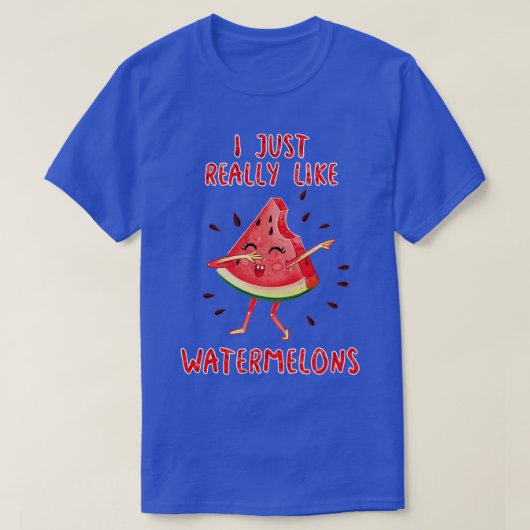 私はスイカがとても好きだ Tシャツ (デザイン正面)