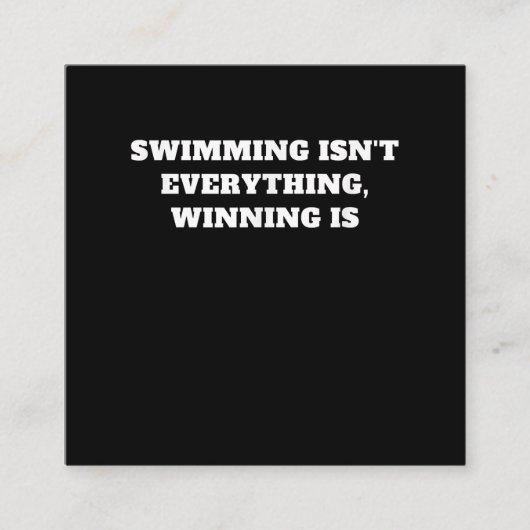 私はスイムアートデザインスイミング引用文ギフトアイディア スクエア名刺 (正面)