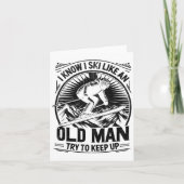 私はスキーをしようとしてる老人のようにスキーを保知っている カード (正面)