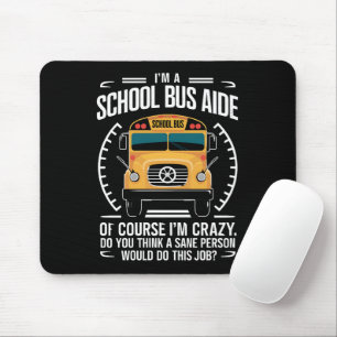 私はスクールバスの補助 Funny Back to School マウスパッド
