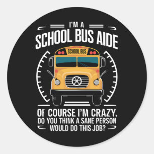 私はスクールバスの補助 Funny Back to School ラウンドシール