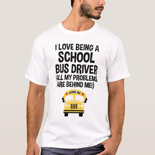 私はスクールバスの運転手が大好きおもしろい Tシャツ (正面)