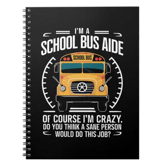 私はスクールバス助手の新学期おもしろいだ ノートブック (正面)