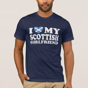 私はスコットランド人のガールフレンドが大好き Tシャツ
